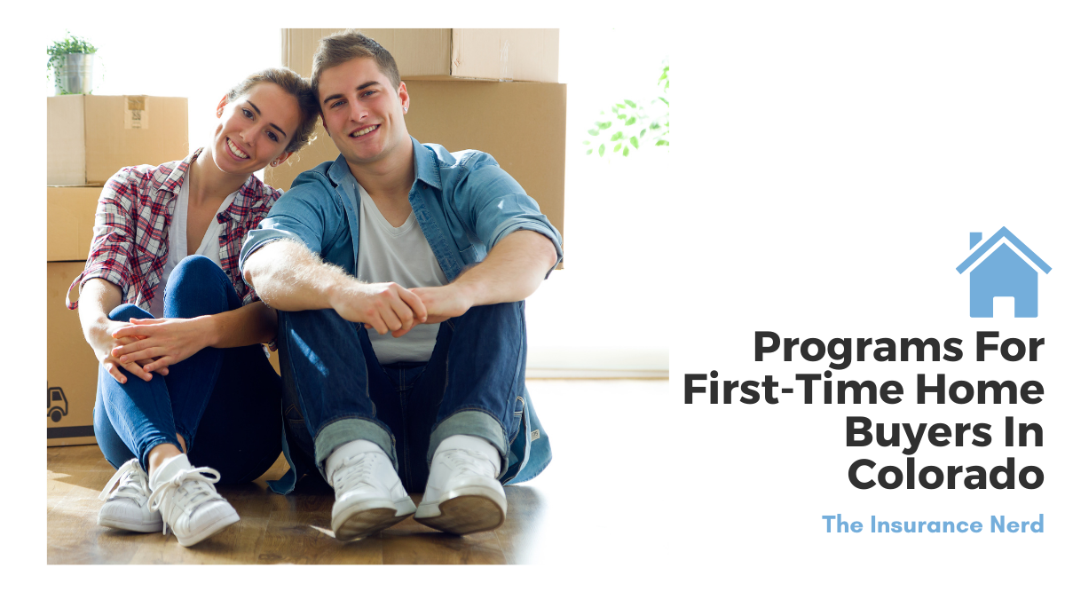 Programs For First-Time Home Buyers In Colorado
